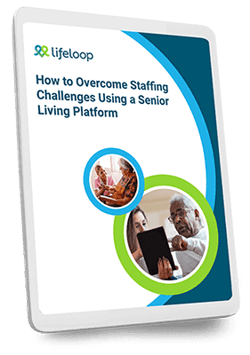 Resource-How to Overcome Staffing Challenges Using a Senior Living Platform-Device