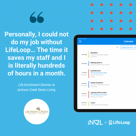 Personally, I could not do my job without LifeLoop