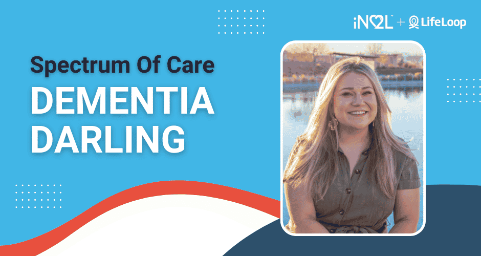 Spectrum of Care - Dementia Darling