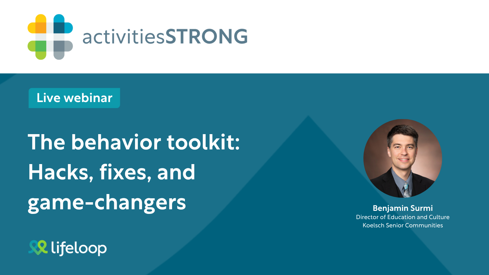Activities Strong: The behavior toolkit: Hacks, fixes, and game-changers