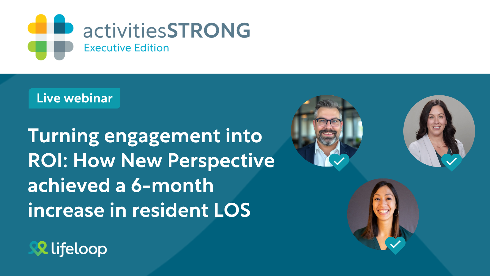 Activities Strong: Turning engagement into ROI: How New Perspective achieved a 6-month increase in resident LOS
