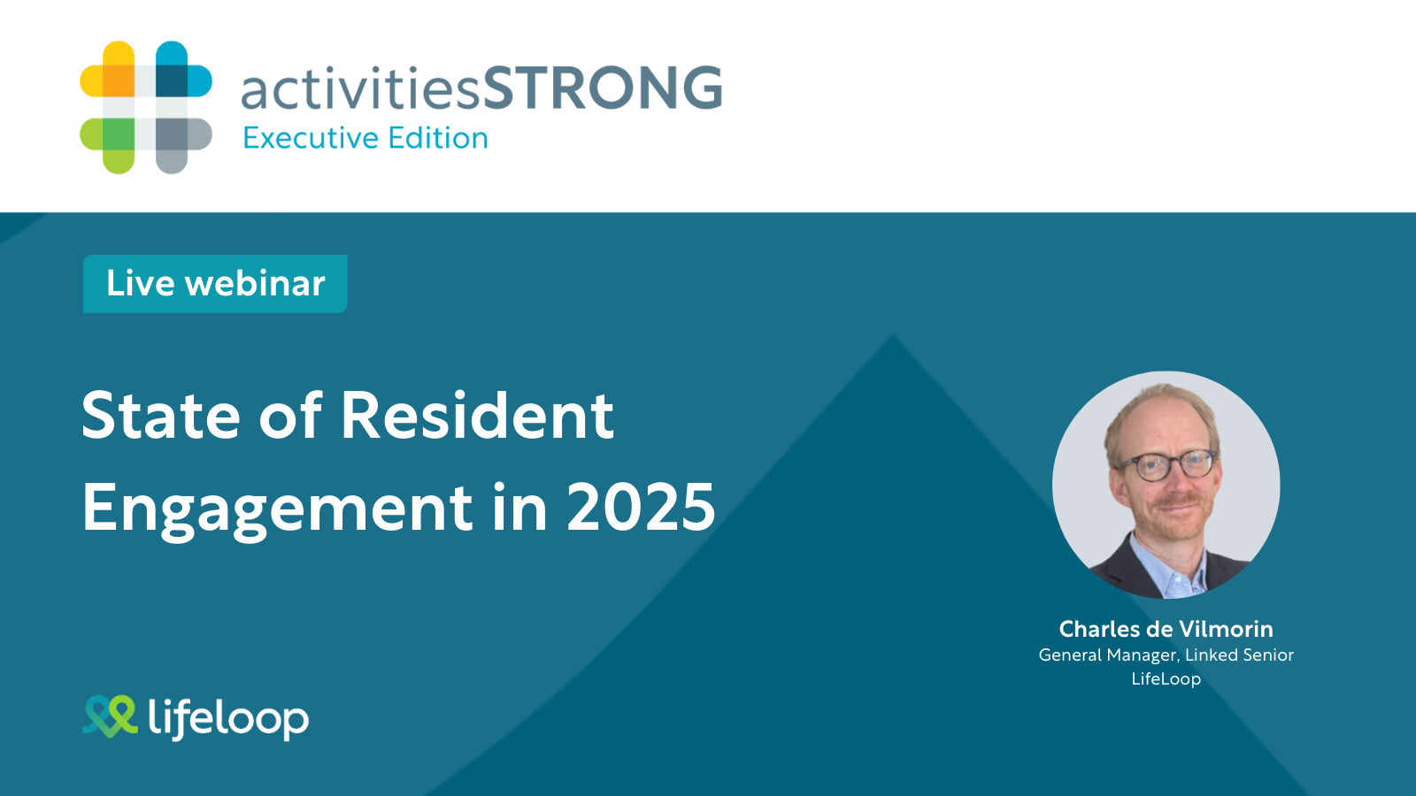 Activities Strong - Executive Edition - State of Resident Engagement in 2025