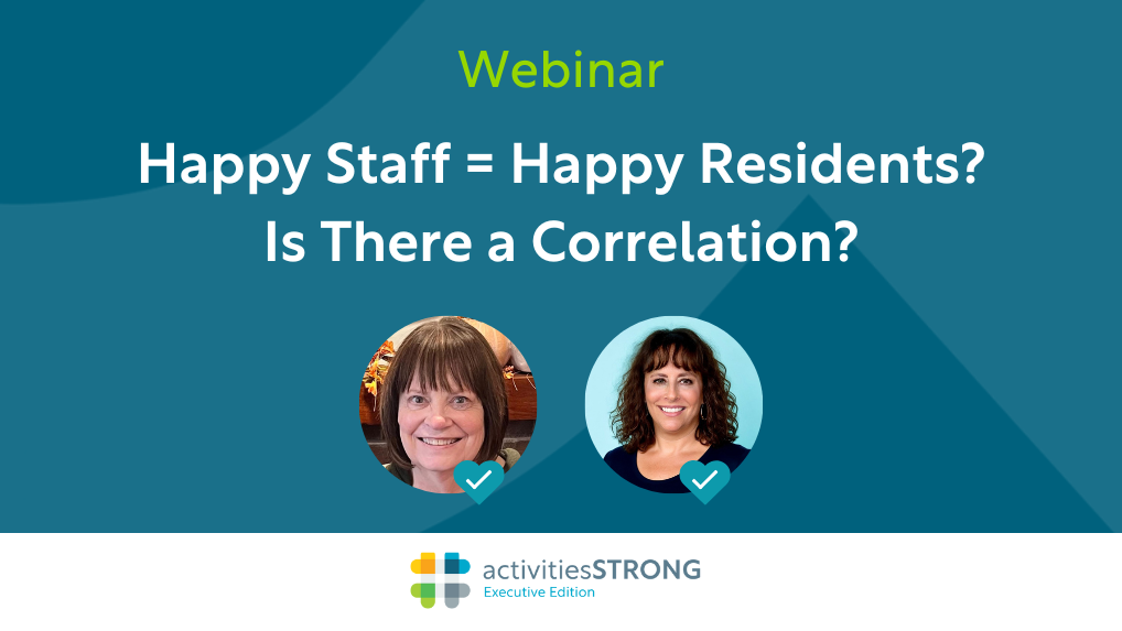 Happy Staff + Happy Residents? webinar recording graphic