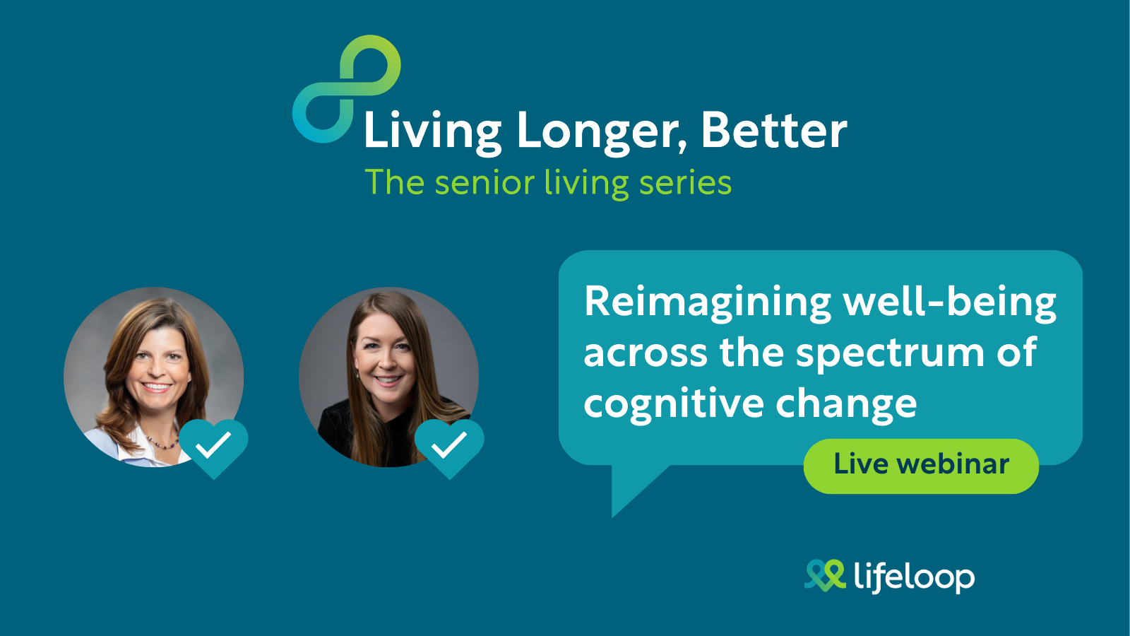 Living Longer, Better | Reimagining well-being across the spectrum of cognitive change