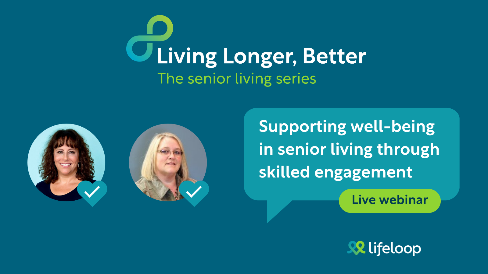 Living Longer, Better | Supporting well-being in senior living through skilled engagement
