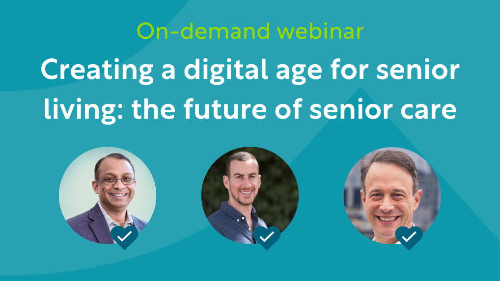 WEB - Creating a digital age for senior living the future of senior care